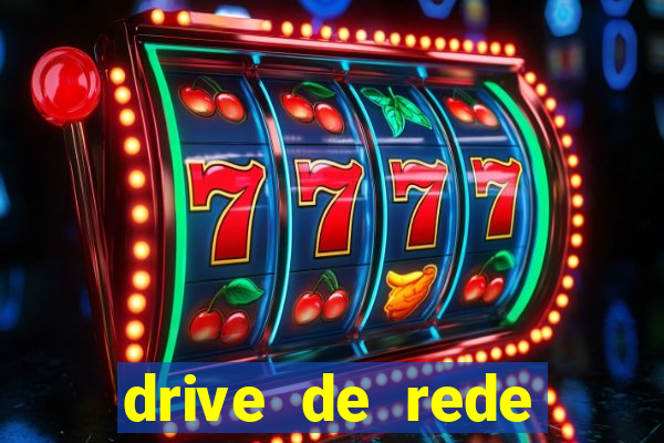 drive de rede windows 7